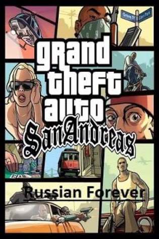 GTA: San Andreas – Russia Forever
