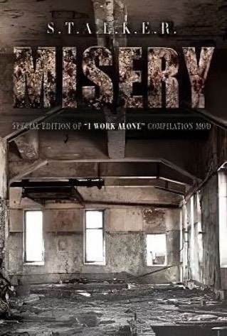 Stalker Misery Механики 2017