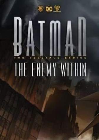 Batman: The Telltale Series - The Enemy Within