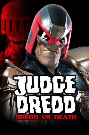Judge Dredd: Dredd vs Death